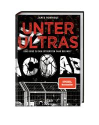 James Montague: Unter Ultras - Taschenbuch