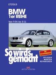 Rüdiger Etzold: BMW 1er Reihe 9/04-8/11 . - Taschenbuch