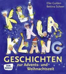 Bettina Scheer: KliKlaKlanggeschichten zur Advents- und Weihnachtszeit - Taschenbuch