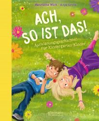 Henriette Wich: Ach so ist das! - gebunden