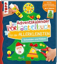 Ursula Schwab: Das Adventskalender-Verbastelbuch für die Allerkleinsten. Schneiden und Kleben. Mit XXL-Poster - Taschenbuch