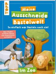 Susanne Koch: Meine Ausschneide-Bastelwelt Im Zoo - Taschenbuch