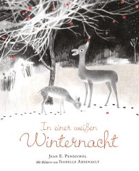 Jean E. Pendziwol: In einer weißen Winternacht - gebunden