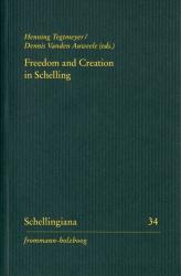 Freedom and Creation in Schelling - Taschenbuch