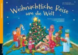 Buchcover mit dem Titel 'Weihnachtliche Reise um die Welt'. Kinder um einen Weihnachtsbaum auf einer Weltkarte.