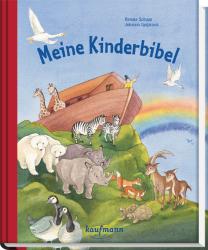 Renate Schupp: Meine Kinderbibel - gebunden