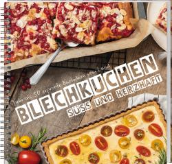 Blechkuchen: süß und herzhaft - Taschenbuch