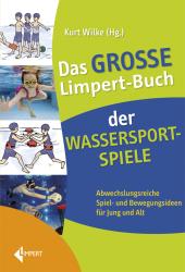 Das große Limpert-Buch der Wassersportspiele - gebunden