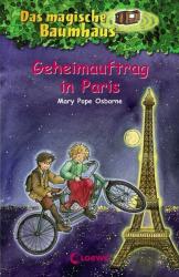 Mary Pope Osborne: Das magische Baumhaus (Band 33) - Geheimauftrag in Paris - gebunden