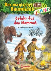 Mary Pope Osborne: Das magische Baumhaus junior (Band 7) - Gefahr für das Mammut - gebunden