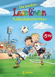 Die besten Leselöwen-Fußballgeschichten - gebunden