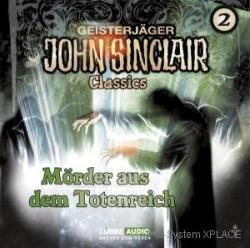 Jason Dark: Geisterjäger John Sinclair Classics - Mörder aus dem Totenreich, 1 Audio-CD - CD