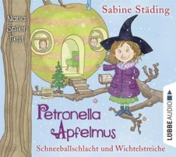 Sabine Städing: Petronella Apfelmus - Schneeballschlacht und Wichtelstreiche, 2 Audio-CDs - CD