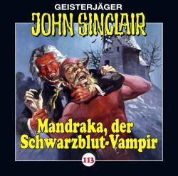 Jason Dark: John Sinclair - Mandraka, der Schwarzblut-Vampir, Audio-CD - CD