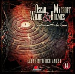 Jonas Maas: Oscar Wilde & Mycroft Holmes - Labyrinth der Angst, 1 Audio-CD - CD