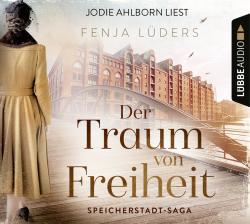 Fenja Lüders: Der Traum von Freiheit, 6 Audio-CD - CD