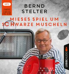 Bernd Stelter: Mieses Spiel um schwarze Muscheln, 2 Audio-CD, 2 MP3 - CD