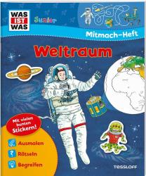 Sabine Stauber: WAS IST WAS Junior Mitmach-Heft Weltraum - Taschenbuch