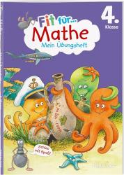 Andrea Tonte: Fit für Mathe 4. Klasse. Mein Übungsheft - geheftet