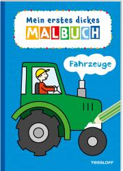 Mein erstes dickes Malbuch. Fahrzeuge - Taschenbuch