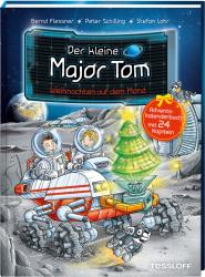 Peter Schilling: Der kleine Major Tom. Adventskalenderbuch. Weihnachten auf dem Mond - gebunden