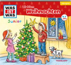 Benjamin Schreuder: WAS IST WAS Junior Hörspiel: Wir feiern Weihnachten, Audio-CD - CD