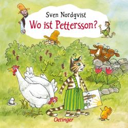 Sven Nordqvist: Pettersson und Findus. Wo ist Pettersson?