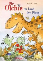 Erhard Dietl: Die Olchis im Land der Dinos - gebunden