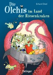 Erhard Dietl: Die Olchis im Land der Riesenkraken - gebunden