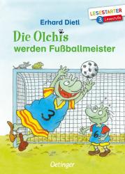 Erhard Dietl: Die Olchis werden Fußballmeister - gebunden