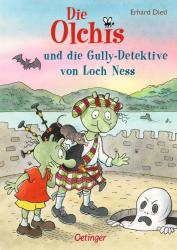 Erhard Dietl: Die Olchis und die Gully-Detektive von Loch Ness - gebunden