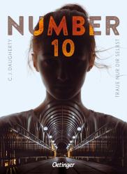 C. J. Daugherty: Number 10 1. Traue nur dir selbst - Taschenbuch