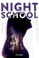 C. J. Daugherty: Night School 1. Du sollst keinem trauen - Taschenbuch