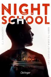 C. J. Daugherty: Night School 5. Und Gewissheit wirst du haben - Taschenbuch