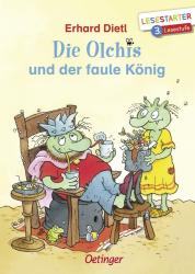 Erhard Dietl: Die Olchis und der faule König - gebunden