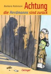 Barbara Robinson: Hilfe, die Herdmanns kommen 2. Achtung, die Herdmanns sind zurück - gebunden