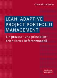 Claus Hüsselmann: Lean-Adaptive Project Portfolio Management - Taschenbuch