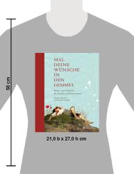 Buchcover mit dem Titel 'Mal deine Wünsche in den Himmel'. Illustration von einer Landschaft mit Blumen und Figuren.