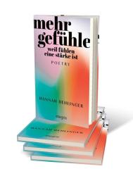 Hannah Uehlinger: Mehr Gefühle - gebunden