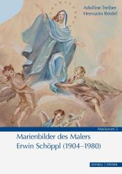 Hermann Reidel: Marienbilder des Malers Erwin Schöppl (1904-1980) - geheftet