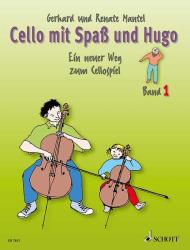 Gerhard Mantel: Cello mit Spaß und Hugo. Bd.1