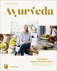Jana Eisert: Ayurveda - gebunden