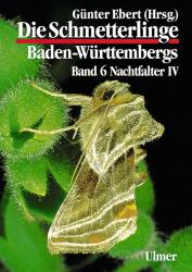 Günter Ebert: Die Schmetterlinge Baden-Württembergs Band 6 - Nachtfalter IV. Tl.4 - gebunden