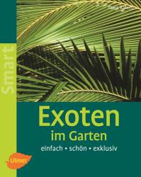 Tanja Ratsch: Exoten im Garten - Taschenbuch