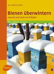 Marc-Wilhelm Kohfink: Bienen überwintern - Taschenbuch