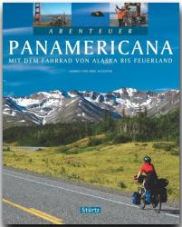 Abenteuer Panamericana - Mit dem Fahrrad von Alaska bis Feuerland - gebunden