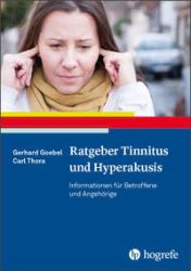 Carl Thora: Ratgeber Tinnitus und Hyperakusis - Taschenbuch