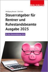 Dirk Rott: Steuerratgeber für Rentner und Ruhestandsbeamte - Ausgabe 2025 - Taschenbuch