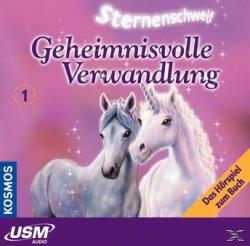 Linda Chapman: Sternenschweif (Folge 1) - Geheimnisvolle Verwandlung (Audio-CD), 1 Audio-CD - CD