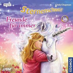 Linda Chapman: Sternenschweif (Folge 38): Freunde für immer, 1 Audio-CD - CD